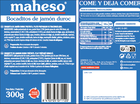 Bocaditosde jamón Maheso 300g