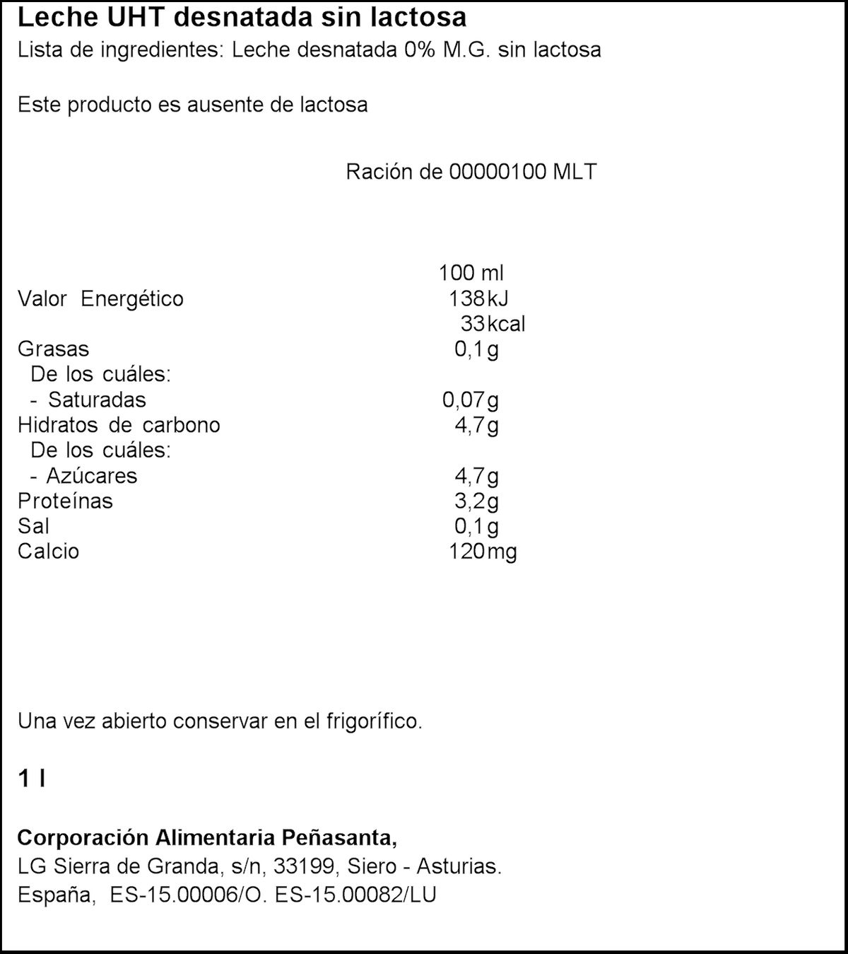 Leche sin lactosa 0,0% MG Asturiana 1l desnatada