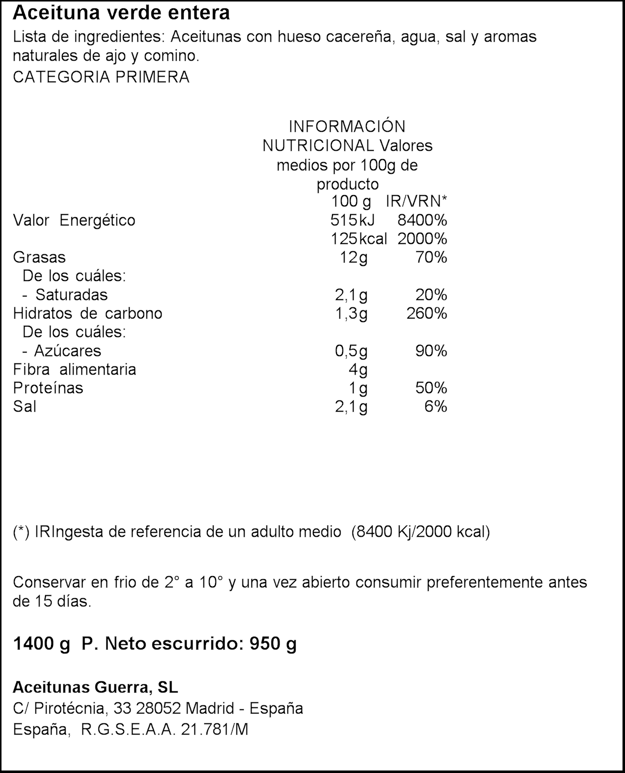 Aceitunas verdes con hueso campo real Guerra 950g