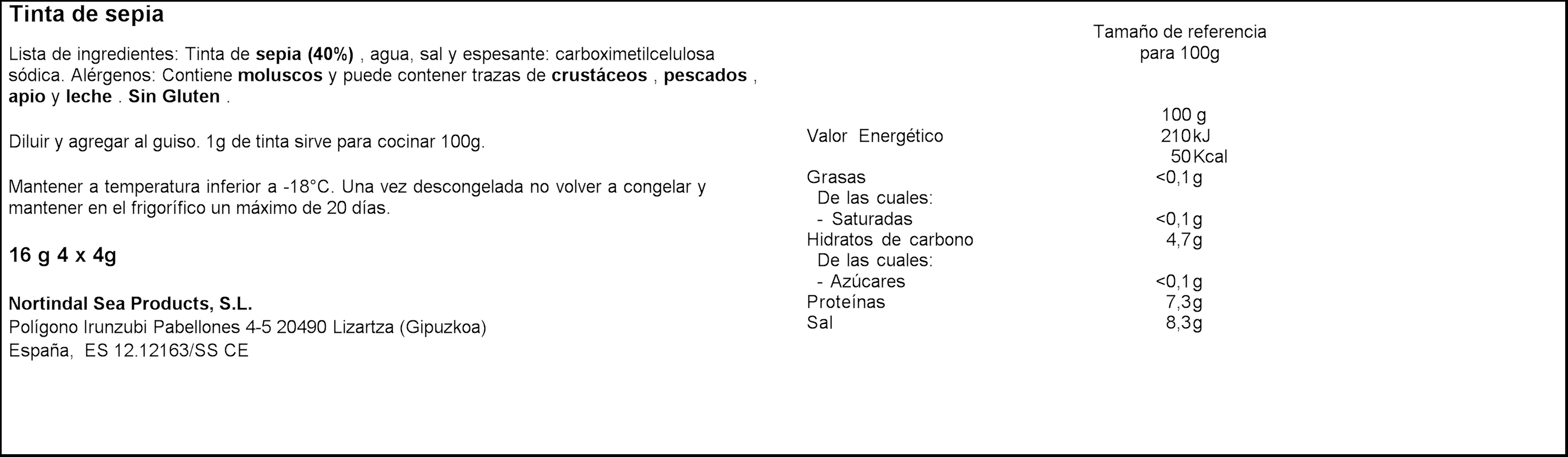 Tinta de sepia Nortindal pack 4x4g congelada