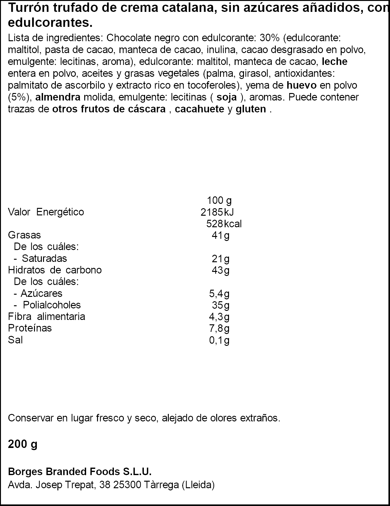 Turrón trufado de crema catalana sin azúcares añadidos Virginias 200g