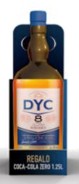 Whisky 8 años y bebida cola zero pack combinado Dyc 70 cl y 1 25 litros