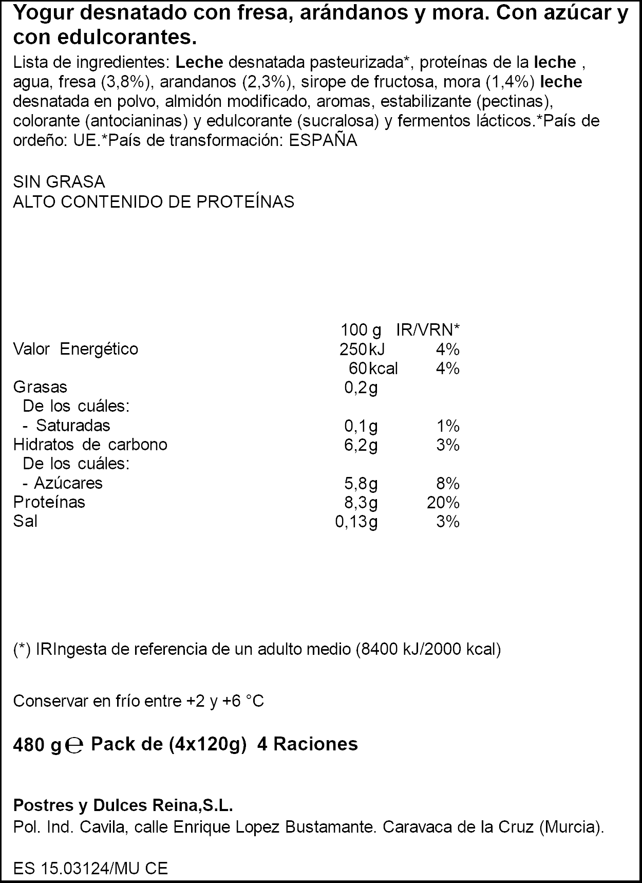 Yogur frutos del bosque 00 rico en proteínas Reina (4x120g)