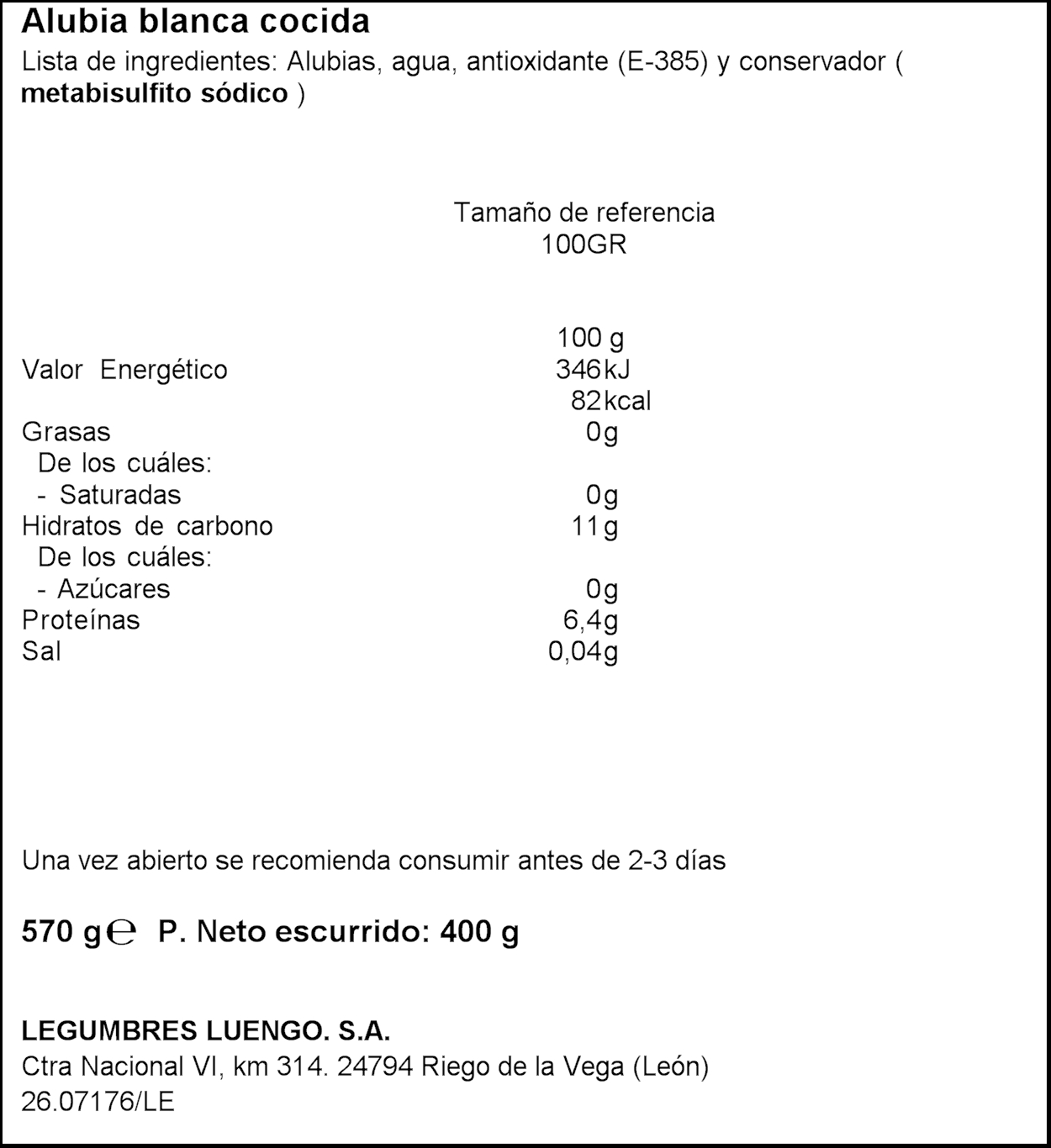Alubia blanca bajo en sal cocida Luengo 570 g