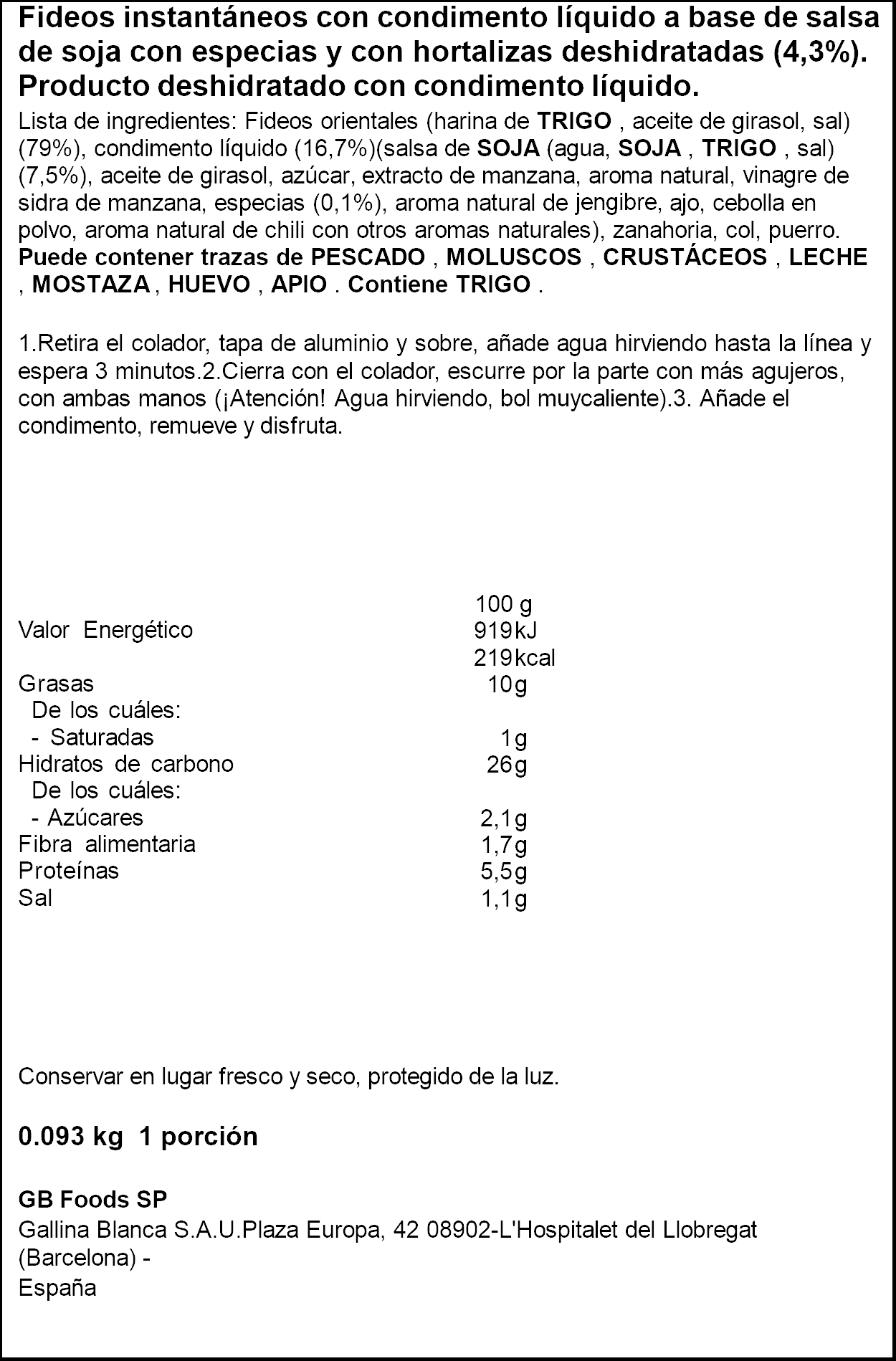 Fideos orientales clásicos Yakisoba Yatekomo Gallina Blanca 93g